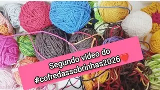 Segunda produção ❤️  #Esquentadocofre2026#cofredassobrinhas2026  @Biacrocherotina 