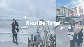 TRAVEL DIARIES | Seattle: visiting for the first time, tourist activities, food guide