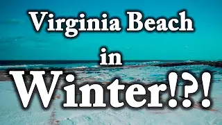 Virginia Beach In The Winter? Ocean Front - Whats it like?