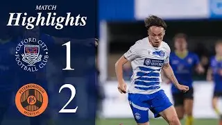City Exit the Trophy | Oxford City 1-2 Peterborough Sports | Match Highlights