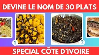 🔊Devine le NOM  du PLAT en 7 secondes ! SPECIAL CÔTE D'IVOIRE  | Quiz de Babi