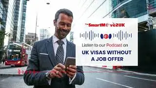 UK Visas Without a Job Offer
