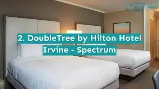 17 Best Hotels in Irvine, CA