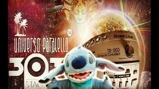 303 Stage -  UNIVERSO PARALELLO | Kaus Psicod&eacute;lico