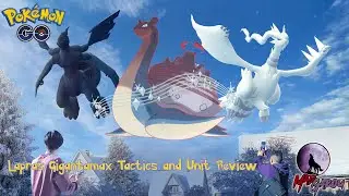 Lapras - Ultimate overview for Lapras Gigantamax raiding in Pok&eacute;mon Go