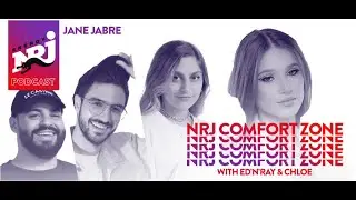 NRJ COMFORT ZONE exclusive interview w/ Jane Jabre hosted by ED'N'RAY & CHLOE (episode3)