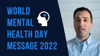 World Mental Health Day Message 2022