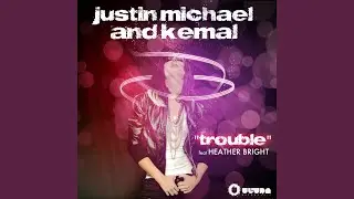 Trouble (Benny Royal Funky Underground Mix)
