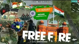 #INDEPENDENCEDAY #15AUGUST FREE FIRE 15 AUGUST SPECIAL WHATSAPP STATUS | FREE FIRE LOVERS #STATUS