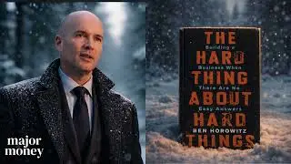 Book Summary Podcast: The Hard Thing About Hard Things