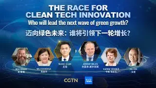 Watch: The race for clean tech innovation &ndash; who will lead the next wave of green growth?