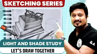 Light And Shade Study | NIFT,NID,UCEED,NATA,JEE Mains Paper 2