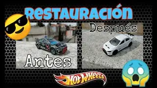 Hotwheels Custom - Restauración Lancer evolution hotwheels