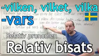 Vilken, vilket, vilka och vars (relativ bisats, relativ pronomen) SFI