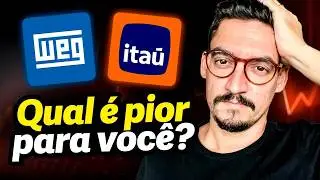 N&Atilde;O COMPRE ITA&Uacute; (ITUB3) OU WEG (WEGE3) | Uma A&ccedil;&atilde;o Excelente Pode Ser Investimento Ruim Pra Voc&ecirc;