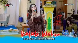 KALAH WETON - NONIK APRILIA - ALROSTA DONGKREK - ARS AUDIO - AA MEDIA