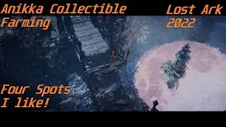 Lost Ark - Anikka Collectible Farming