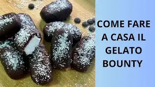 COME FARE A CASA IL GELATO BOUNTY| RICETTA FACILE