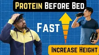 The SECRET to HEIGHT INCREASE? 5 Reasons Why Protein Before Bed is a Game Changer