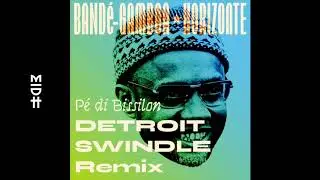 Bande Gamboa - Pe Di Bissilon (Detroit Swindle Remix)