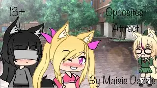 Opposites Attract. Gachaverse Mini Movie