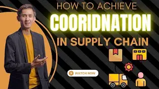 How to achieve coordination in a supply chain | Ways to Improve coordination with real life example