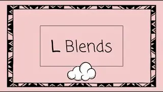L Blends - 4 Minute Phonics