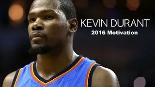 Kevin Durant Motivation 2016 - Decisions