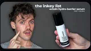 the inkey list ectoin hydro-barrier serum | trial + review
