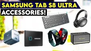 11 Best Samsung Tab S8 Ultra Accessories 2022!🔥🔥✅