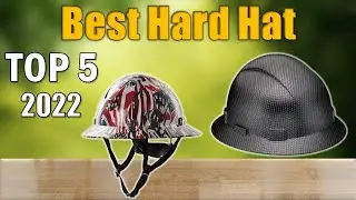 Best Hard Hat 2022 : Top 5 Hard Hat Reviews