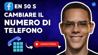 Come Cambiare il NUMERO di TELEFONO su FACEBOOK in 50 S