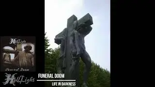 Helllight - Funeral Doom - Life in Darkness