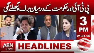 Ice Breaking Between PTI and Government | HEADLINES 3:00PM  | ABNNEWS