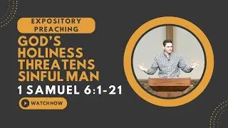 Who is Able to Stand Before Him? (1 Samuel 6:1-21)