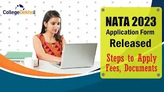 NATA 2023 Application Form Released on March 20; Steps to Apply, Fees, Documents