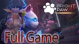 Bright Paw: Definitive Edition (Full Game)