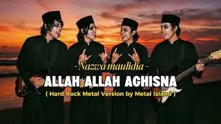 Allah Allah Aghisna - Nazwa Maulidia || Cover hard rock metal by metal islami