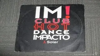 J. Soler ‎– IM! Club Hot Dance Impacto (A1 Beep Remix)(1995)