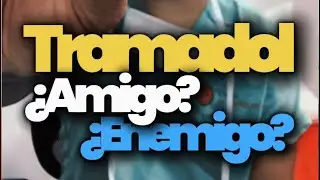 Tramadol: &iquest;amigo o enemigo?