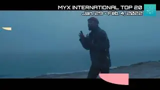 MYX International Top 20 January 29, 2022