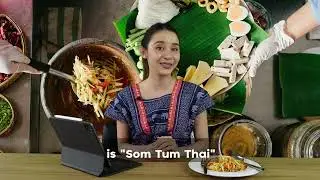 Origin of Tum Som Papaya Salad, not from Thailand