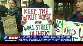 Consumer Protection Bureau to Rewrite Obama-Era Regulation of Payday Lenders