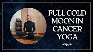 Full Cold Moon in Cancer Yoga | 25 Minutes