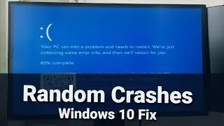 Random blue screen of death fix - Windows 10