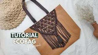 PASSO A PASSO ECOBAG EM MACRAM&Ecirc; | bolsa para o ver&atilde;o | tutorial completo
