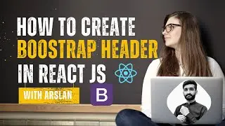 How to Creating a Stunning Header with Bootstrap in React JS