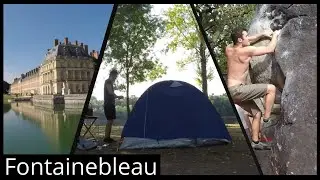 Fontainebleau Adventure I Climbing I Bouldering I Camping-Trip