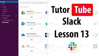 Slack Tutorial - Lesson 13 - Channel Options