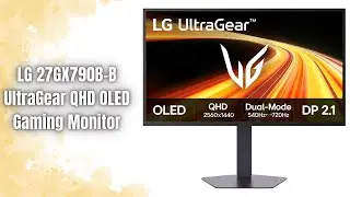 Обзор игрового монитора LG 27GX790B-B UltraGear QHD OLED | Игры на частоте 720 Гц &mdash; это НЕВЕРОЯТНО!